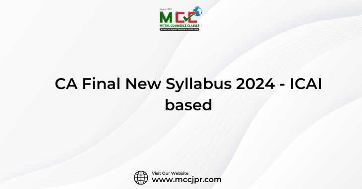 CA Final New Syllabus 2024 – ICAI Based
