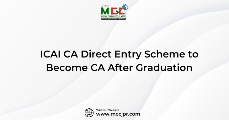 ICAI CA Direct Entry Scheme to Become CA After Graduation
