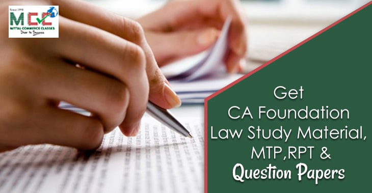CA Foundation Law 2023 Study Material, MTP, RPT & Question Papers