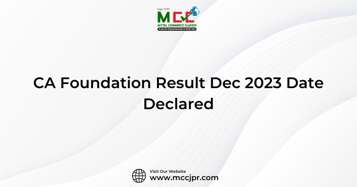 CA Foundation Result Dec 2023 Date Declared
