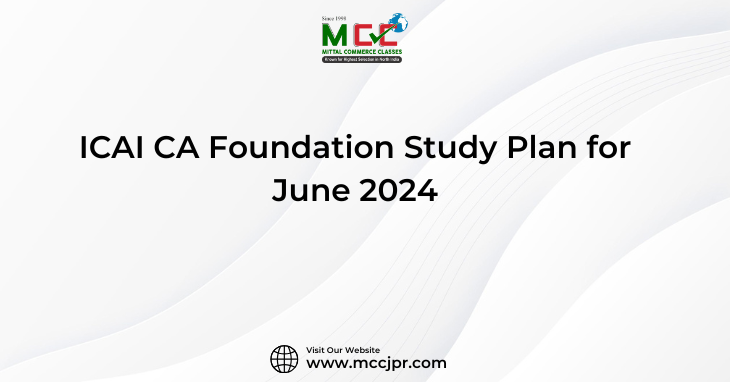 ICAI CA Foundation Study Plan for June 2024