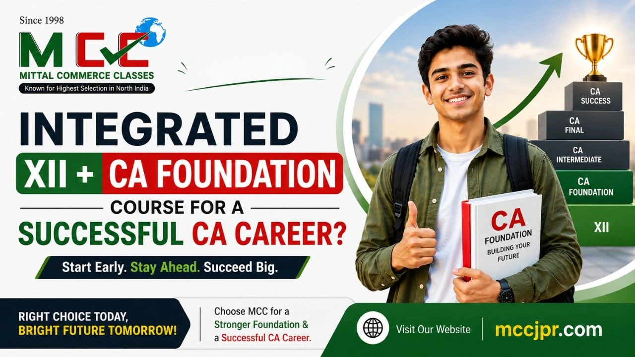 Why Choose an Integrated XII + CA Foundation Course for a Successful CA Career?