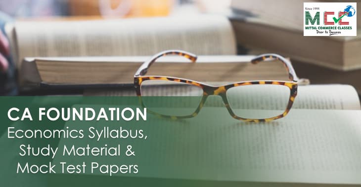 CA Foundation economics study material, syllabus nad mock test papers