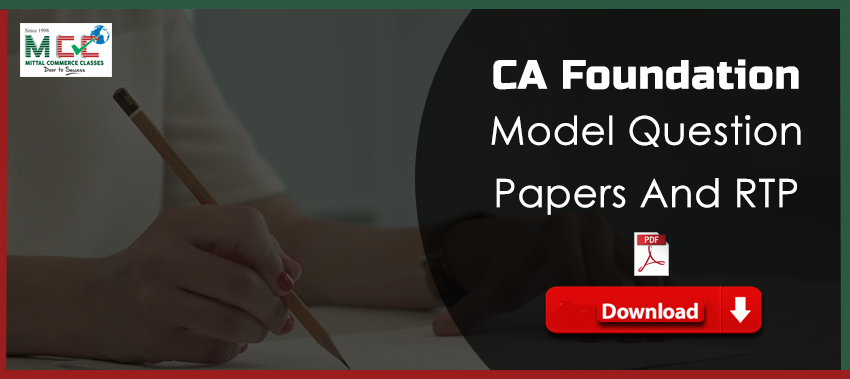 CA Foundation Model Question Papers And RTP