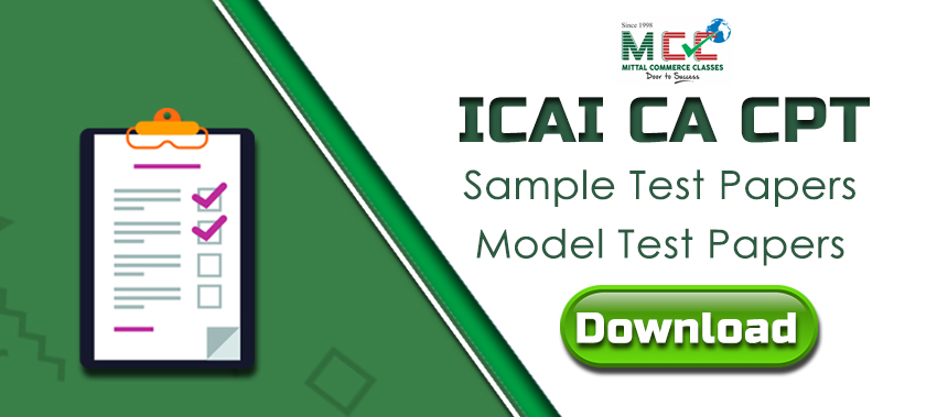 ICAI CA CPT Sample Test Papers Model Test Papers