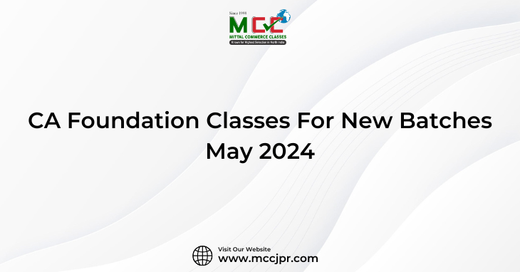 CA Foundation Classes For New Batches